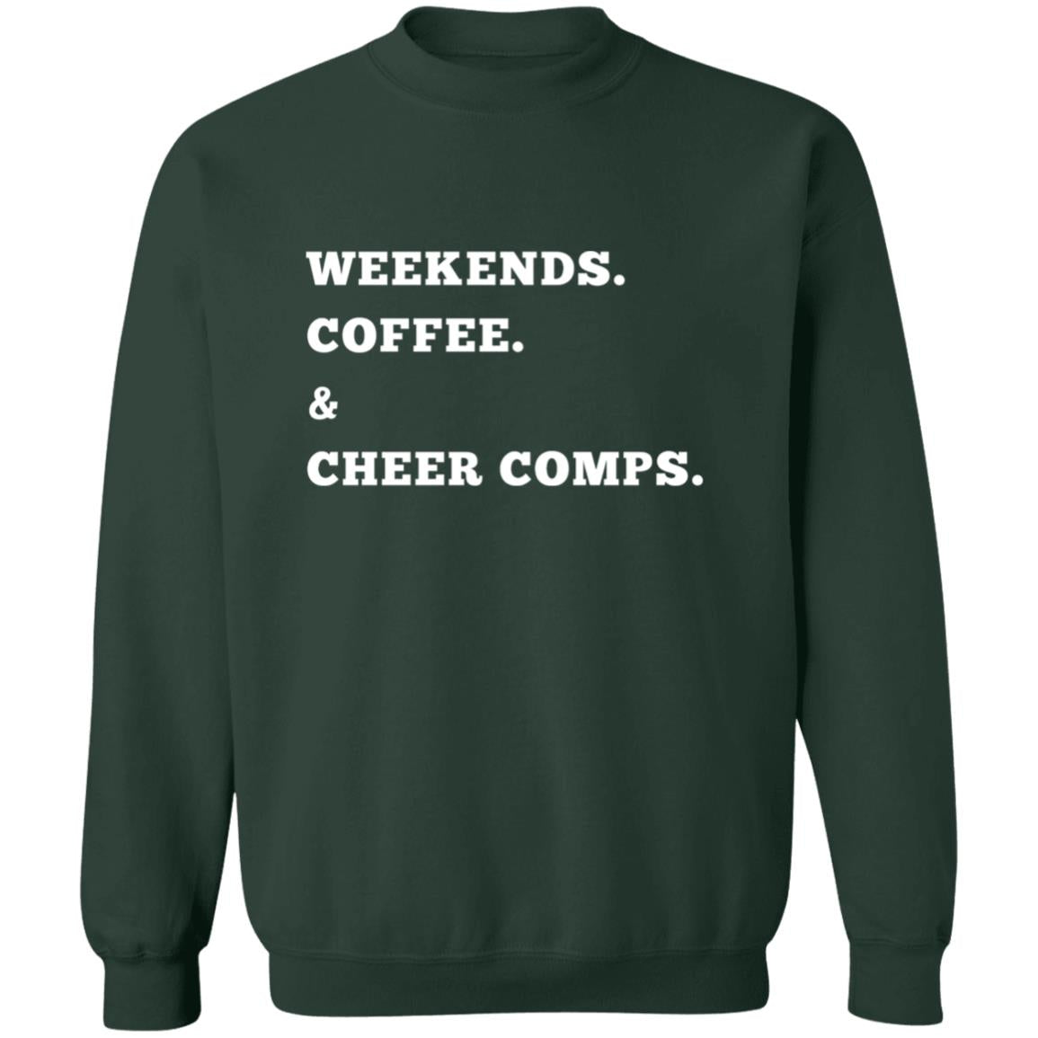 Weekends Coffee And Cheer Comps| Premium Sweatshirt