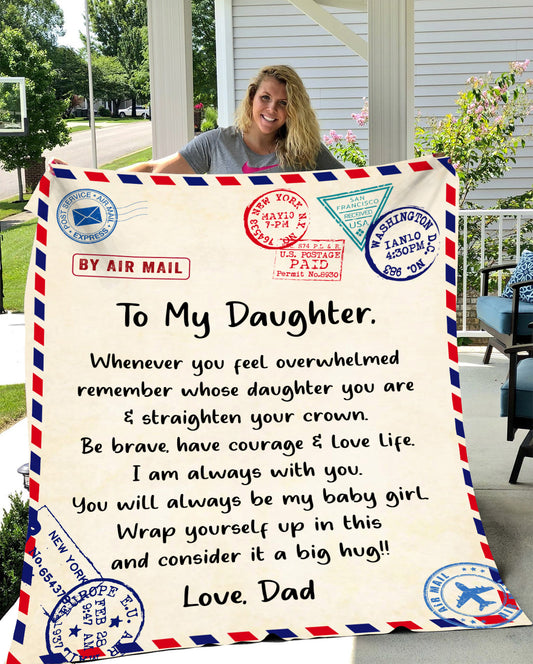 DAD To DAUGHTER  |Straighten Your Crown | Premium Plush Blanket