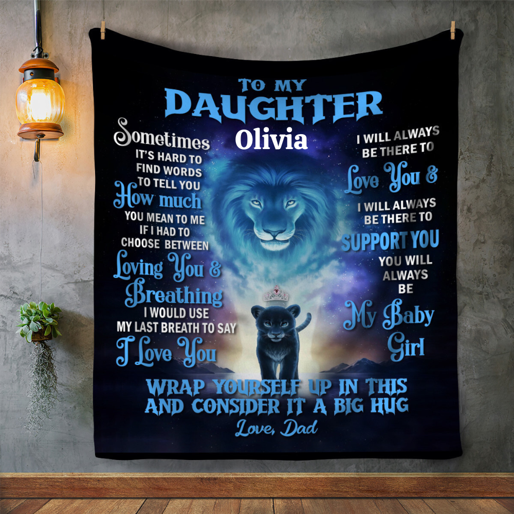 To My Daughter Blanket from Dad- My baby girl