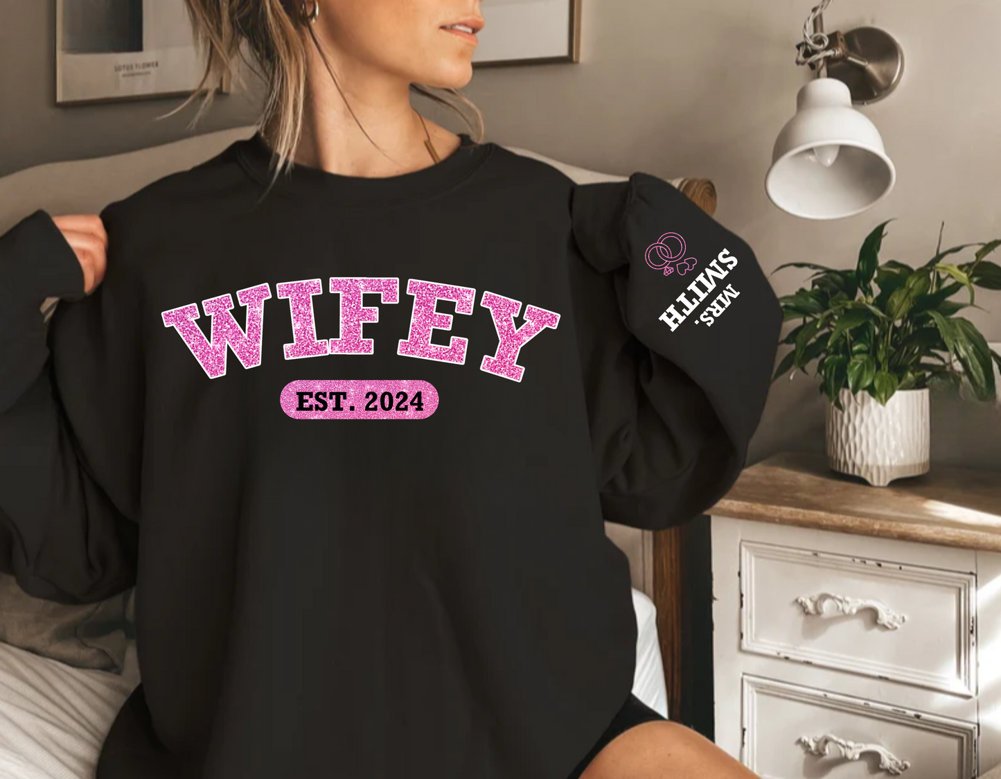 Custom Wifey Est - Couple Personalized Unisex Sweatshirt With Design On Sleeve - Gift For Husband Wife, Anniversary