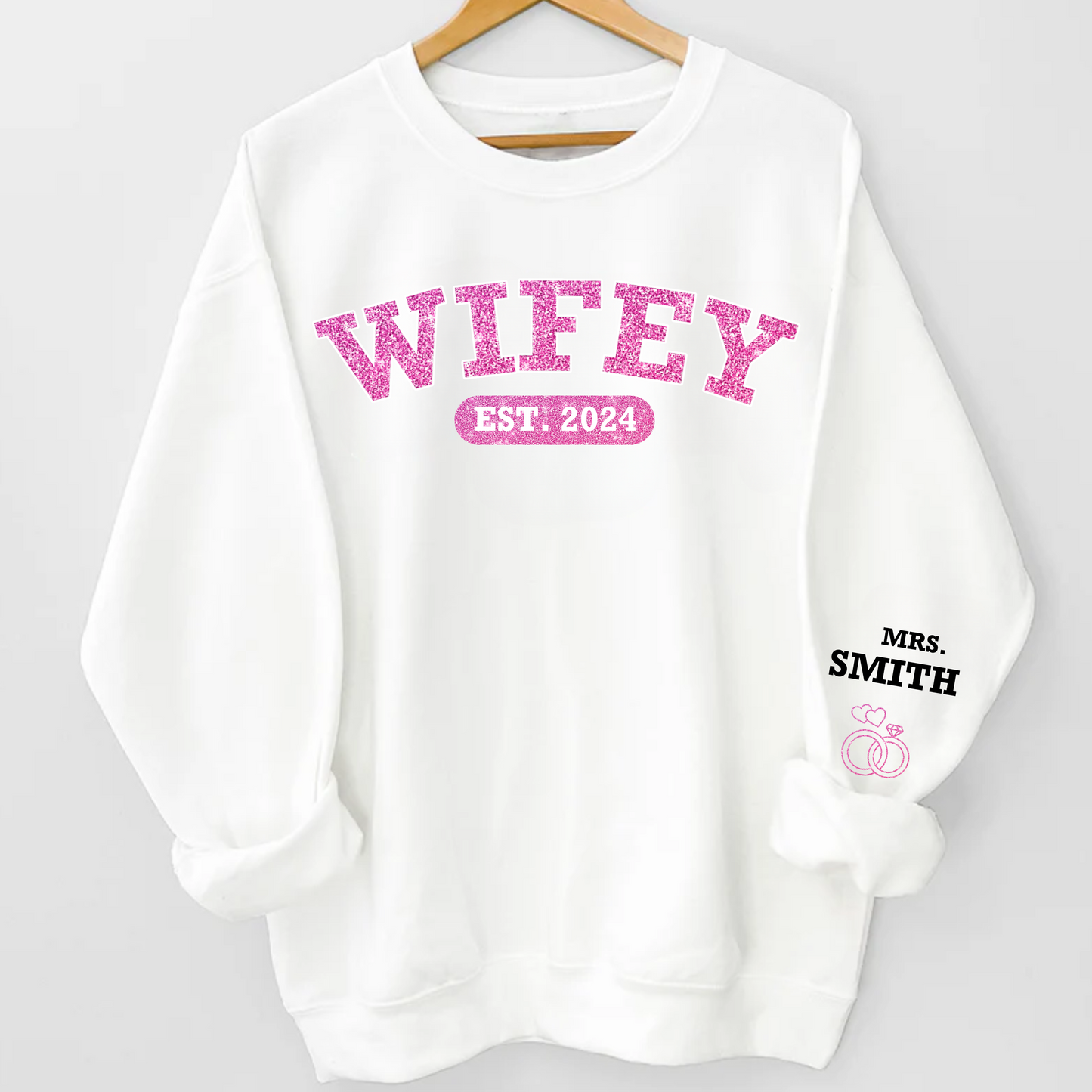 Custom Wifey Est - Couple Personalized Unisex Sweatshirt With Design On Sleeve - Gift For Husband Wife, Anniversary