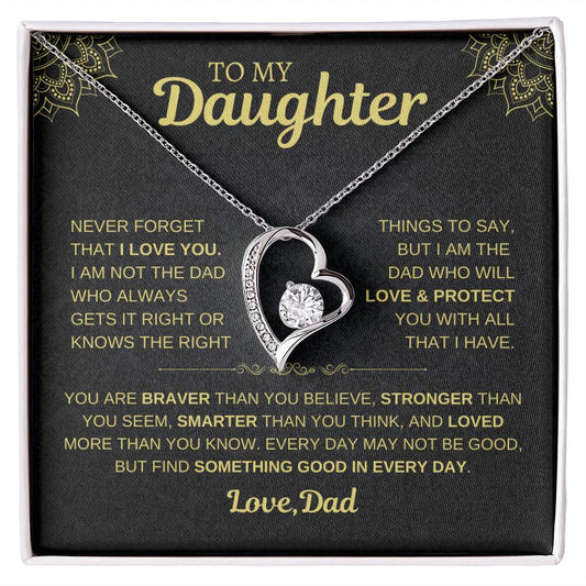 To My Daughter - I Am The DAD Who Will LOVE & PROTECT- Beautiful Gift