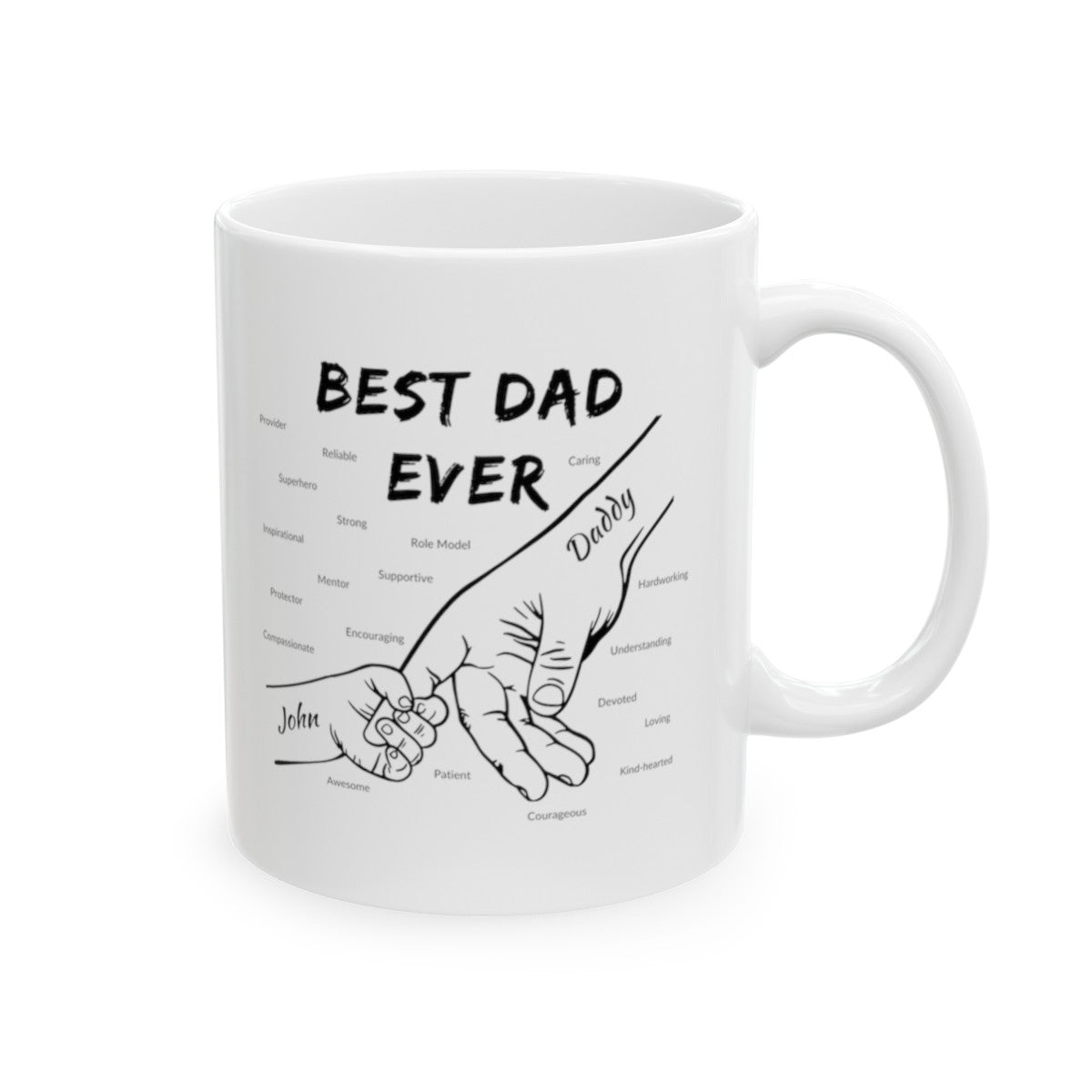 Personalized BEST DAD EVER Ceramic Mug, (11oz, 15oz) Gift For Dad