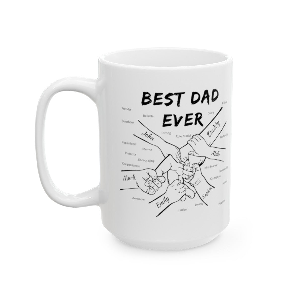 Personalized BEST DAD EVER Ceramic Mug, (11oz, 15oz) Gift For Dad