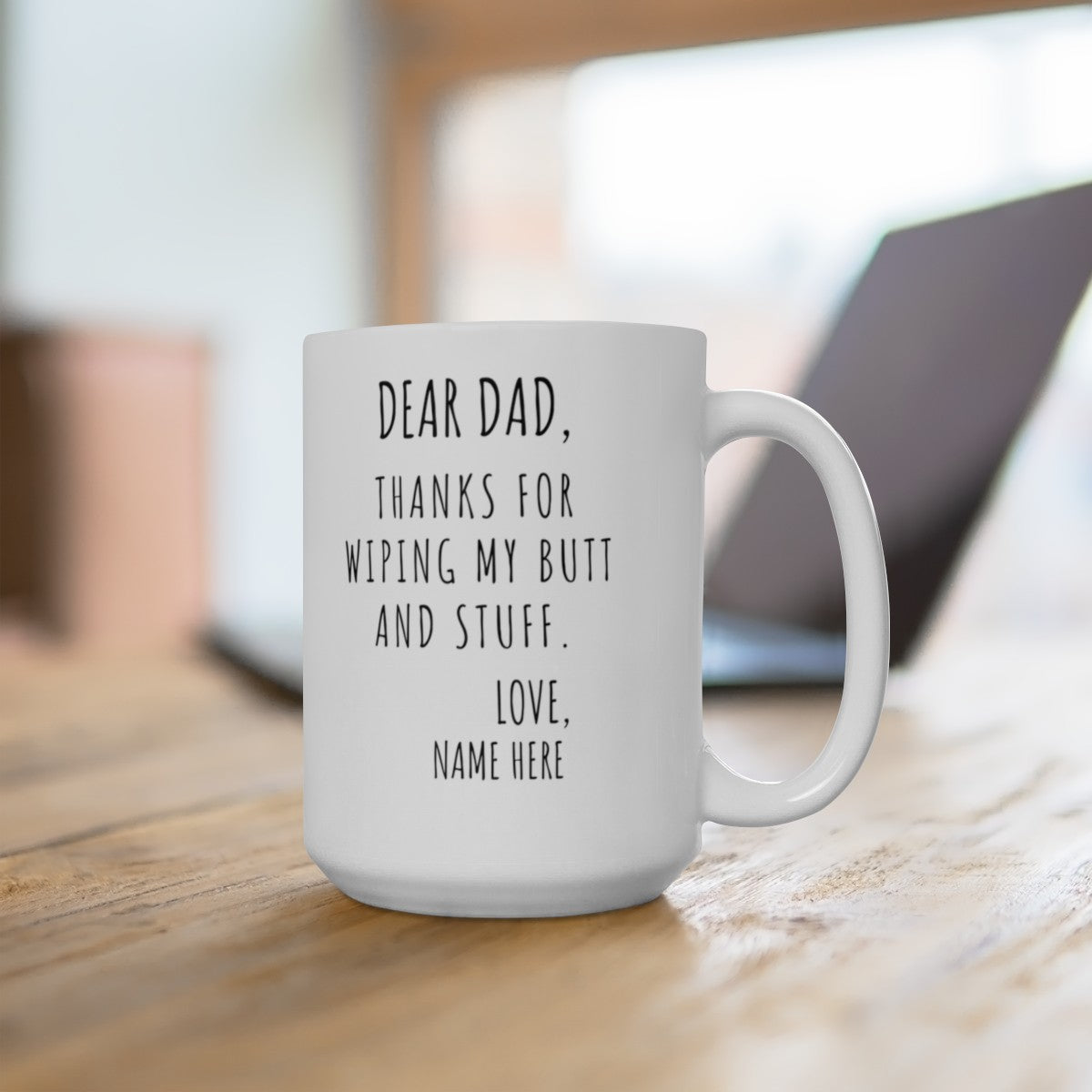 Dear Dad - Funny Mug - Ceramic Mug, (11oz, 15oz)