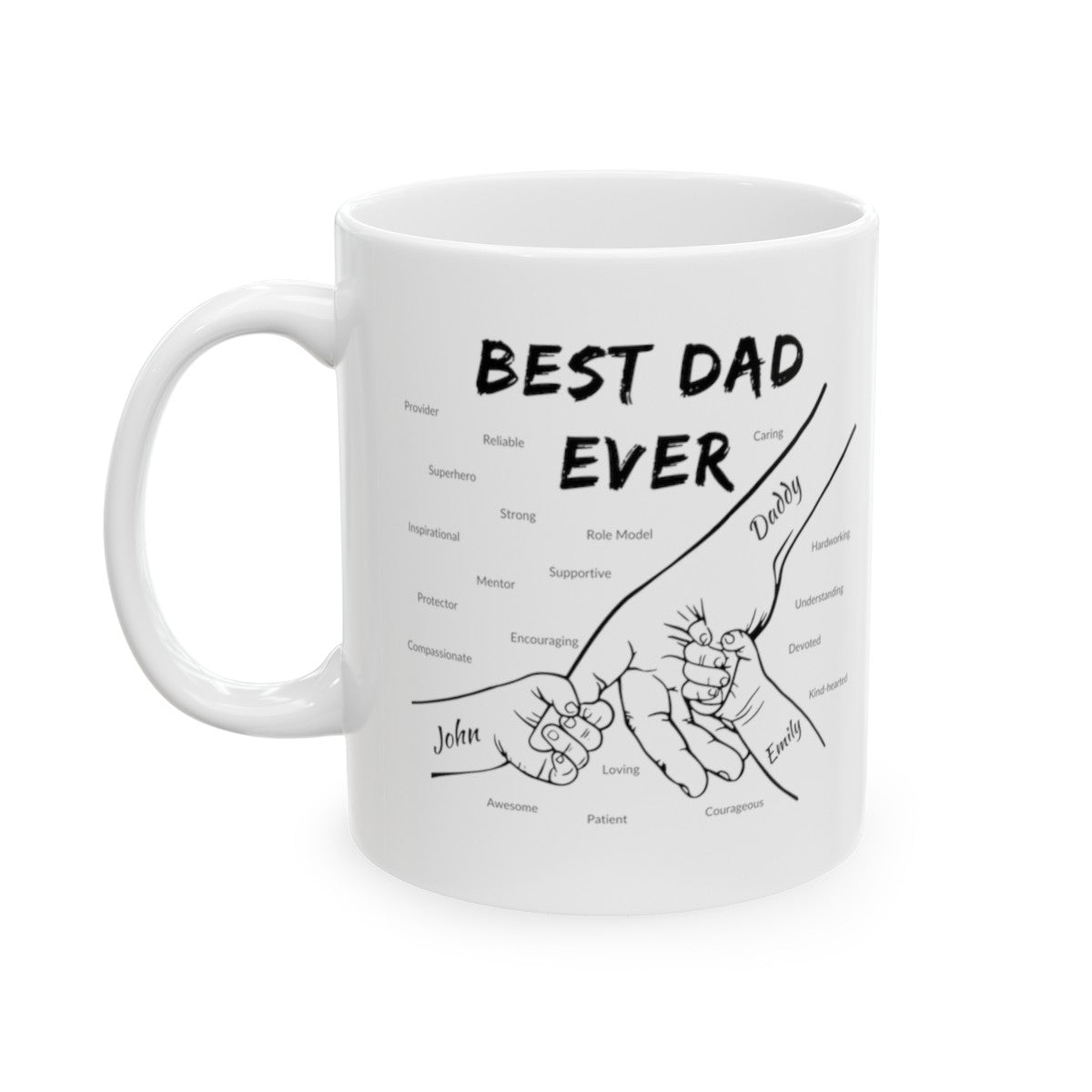 Personalized BEST DAD EVER Ceramic Mug, (11oz, 15oz) Gift For Dad