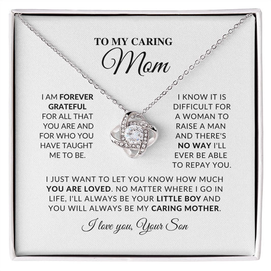Mom| I am forever grateful| Your Son| Love Knot Necklace